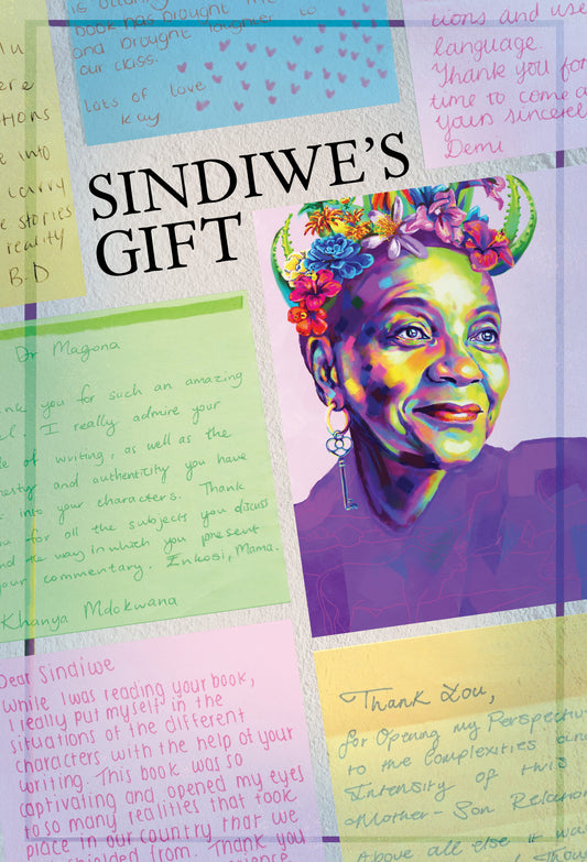 Sindiwe's Gift, compiled by Thokozile Sayedwa and Nancy Richards