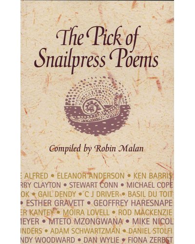 The Pick of Snailpress Poems, compiled by Robin Malan (Used)