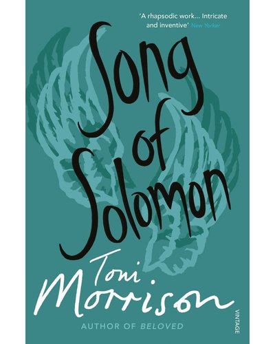 Song of Solomon by Tony Morrison