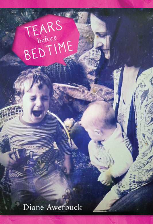 TEARS BEFORE BEDTIME by Diane Awerbuck