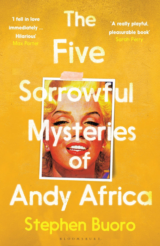 The Five Sorrowful Mysteries of Andy Africa, by Stephen Buoro