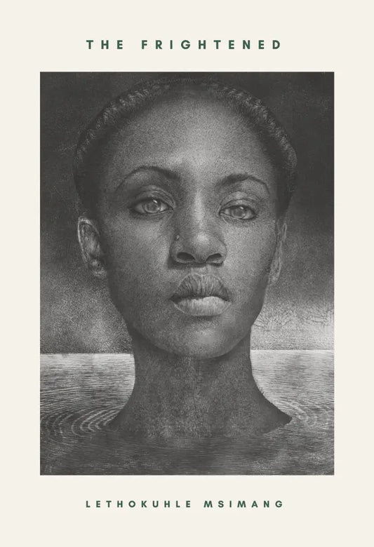 The Frightened by Lethokuhle Msimang(used)