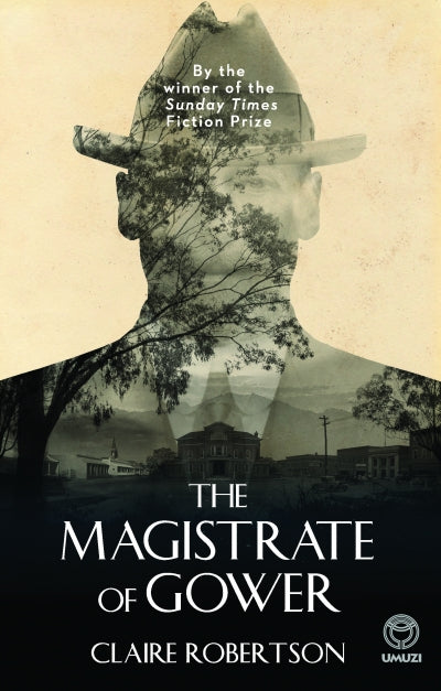 The Magistrate of Gower, by Claire Robertson