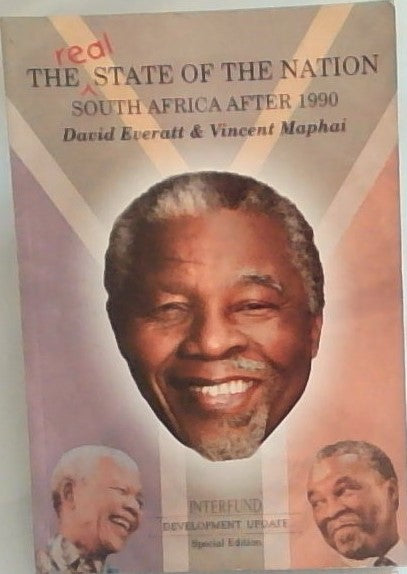 The Real State of the Nation: South Africa After 1990  (Used)