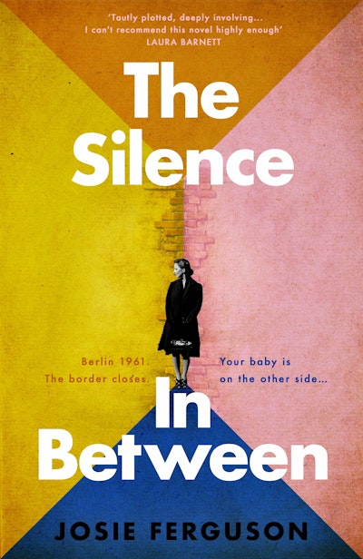 The Silence in Between, by Josie Ferguson