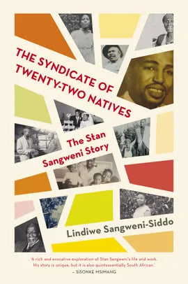 The Syndicate of Twenty-two Natives by Lindiwe Sangweni-Siddo (used)
