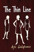 The Thin Line, by Arja Salafranca