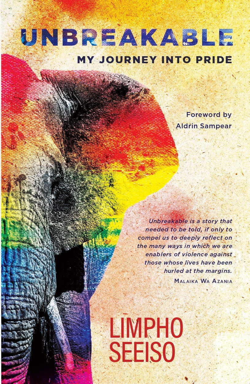 Unbreakable: My Journey Into Pride, by Limpho Seeiso