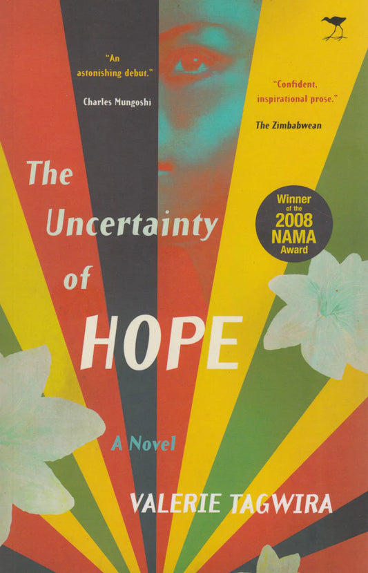 The Uncertainty of Hope by Valerie Tagwira