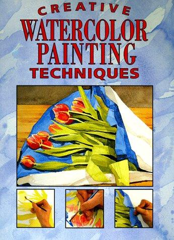 Creative Watercolor Painting Techniques (used)