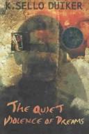 The Quiet Violence of Dreams
