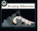 Keeping Silkworms cover