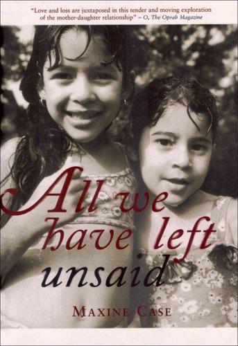 All We Have Left Unsaid