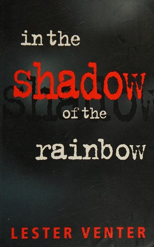 In the Shadow of the Rainbow