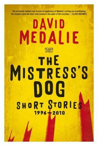 The Mistress's Dog by David Medalie