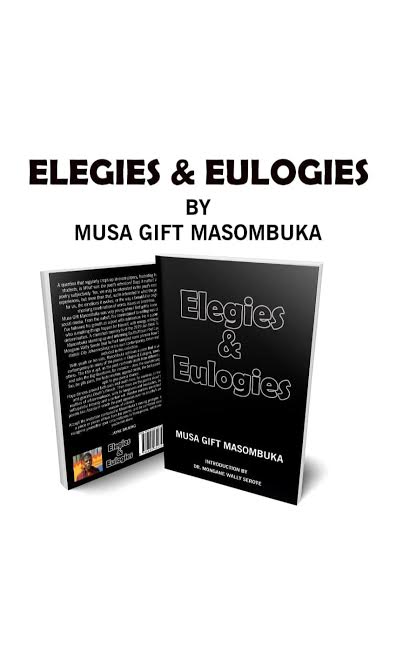 Elegies & Eulogies by Musa Gift Masombuka