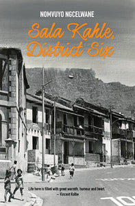 Sale Kahle, District Six, by Nomvuyo Ngcelwane
