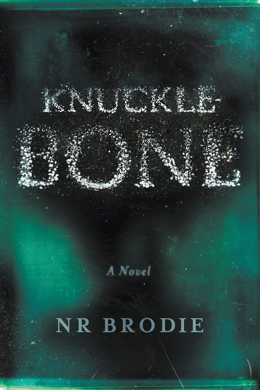 Knucklebone, by N R Brodie