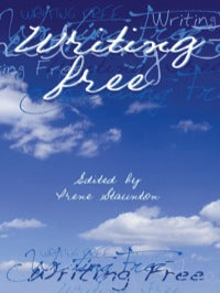 Writing Free, by Irene Staunton