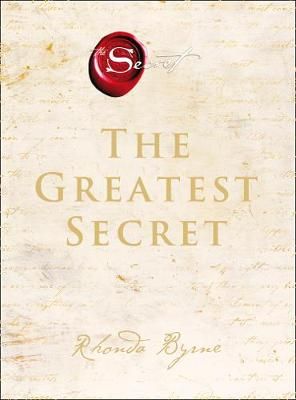 The greatest secret, by Rhonda Byrne