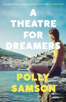 A theatre for dreamers, by Polly Samson