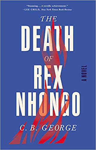The Death of Rex Nhongo, by C B George