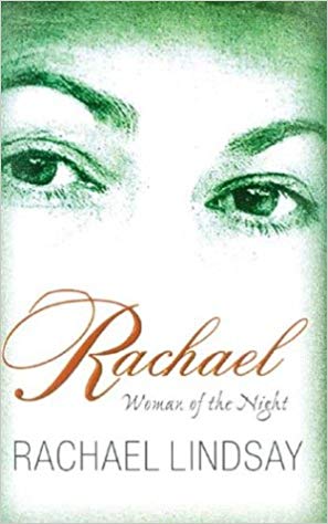Rachael: Woman of the Night, by Rachael Lindsay (1st Edition)