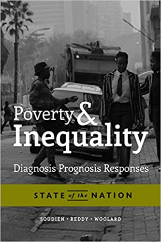 Poverty and Inequality: Diagnosis, Prognosis, and Responses (State of the Nation) by Vasu Reddy