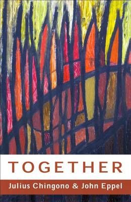 Together, by Julius Chingono and John Eppel