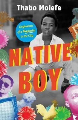Native Boy: Confessions of a Maplazini in the City
