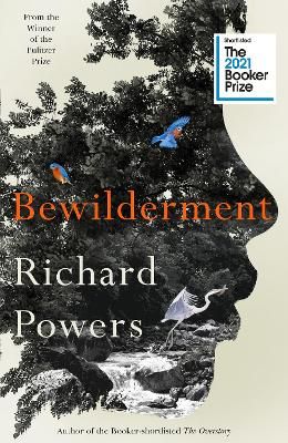 Bewilderment by, Richard Powers