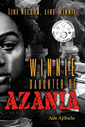 Winnie Daughter of Azania, by Ade Ajibulu