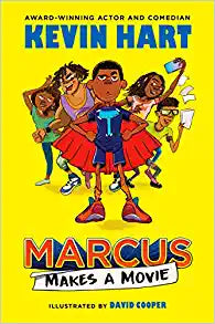 Marcus Makes A Movie, by Kevin Hart