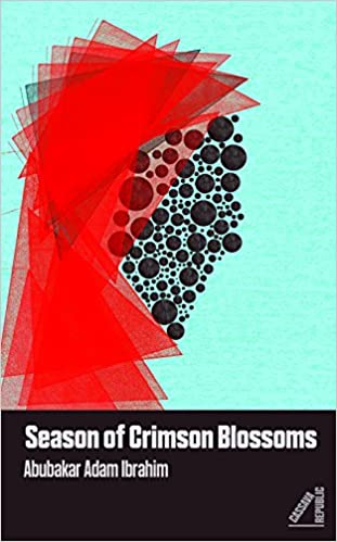 Season of Crimson Blossoms, by Abubakar Adam Ibrahim