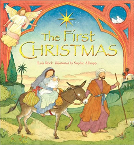 The First Christmas, by Lois Rock (Used)
