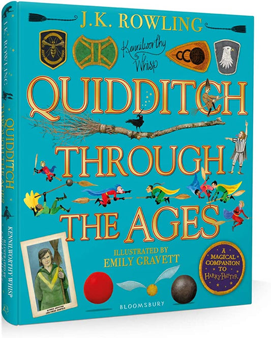 Quidditch Through the Ages - Illustrated Edition, by J. K. Rowling and Emily Gravett