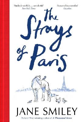 The Strays of Paris, by Jane Smiley
