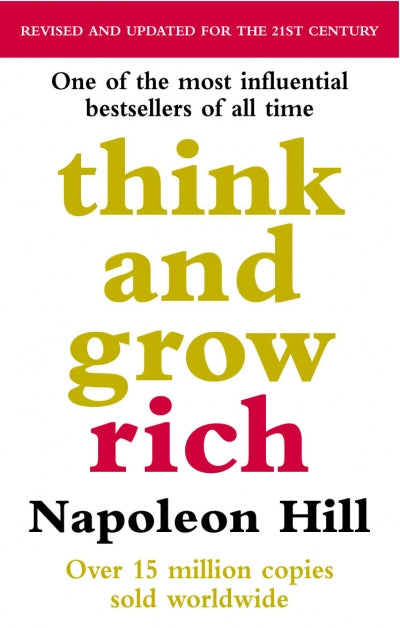 Think and Grow Rich  (Revised and updated) by Napoleon Hill