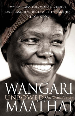 Unbowed, by Wangari Maathai