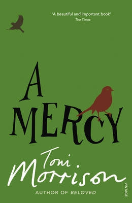 A Mercy, by Toni Morrison