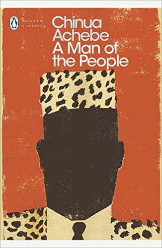 Man Of The People, by Chinua Achebe