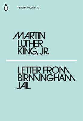 Letter from Birmingham Jail by Martin Luther King