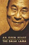 Open Heart: Practicing Compassion In Everyday Life, by The Dalai Lama
