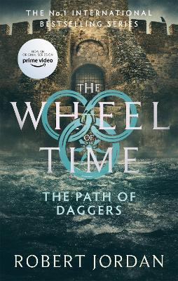 Path Of Daggers, The: Book 8 of the Wheel of Time (Now a major TV series). Wheel of Time.