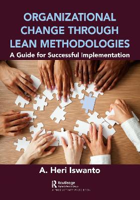 Organizational Change through Lean Methodologies: A Guide for Successful Implementation