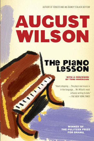The Piano Lesson, by August Wilson