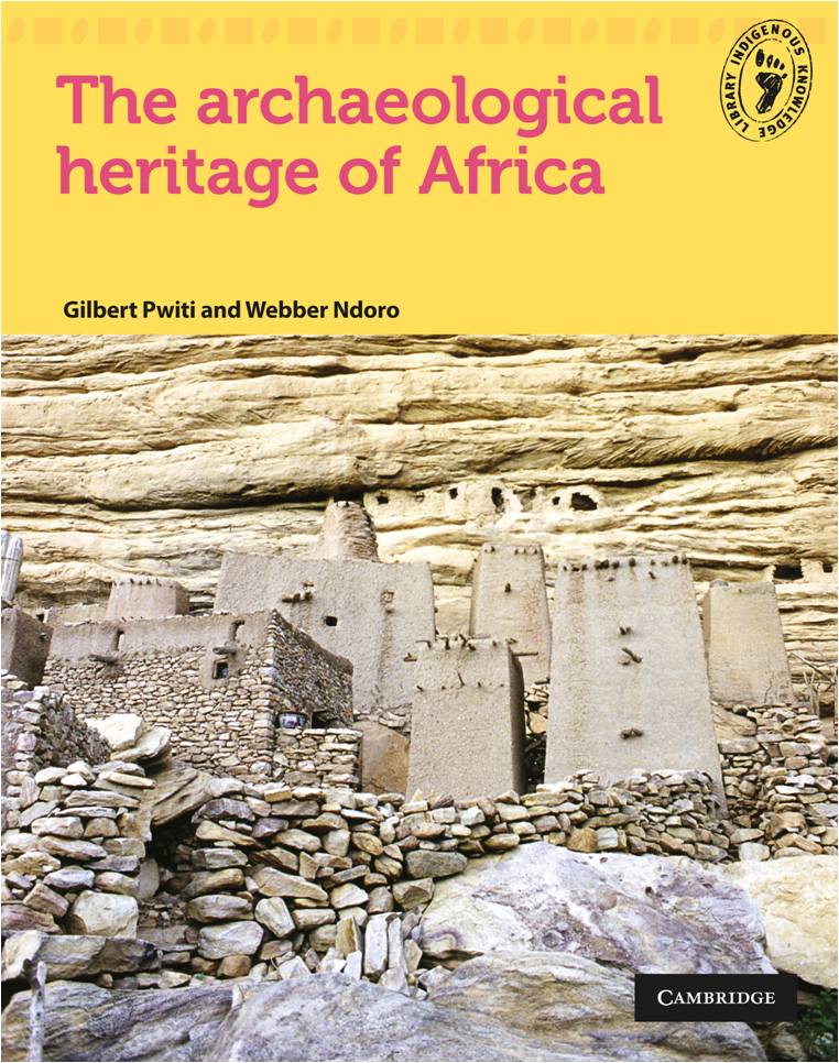 The Archaeological Heritage of Africa by Gilbert Pwiti, Webber Ndoro