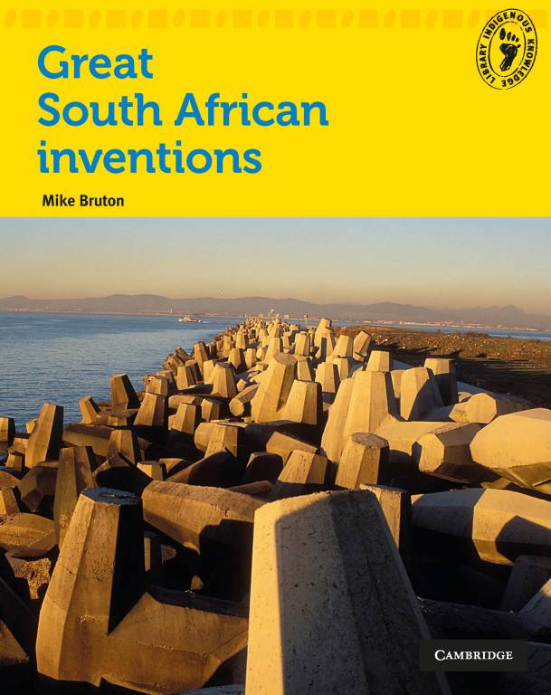 Great South African Inventions by Mike Bruton