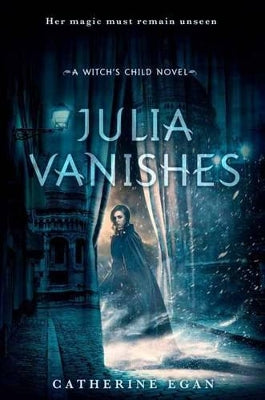 Julia Vanishes. The Witch's Child.