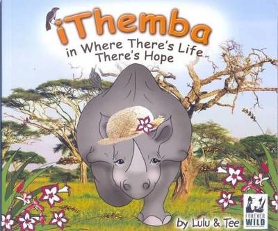 Ithemba: in where there's life, there's hope